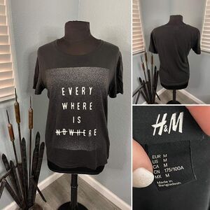 H&M Women's Size M Black Every Where Is Nowhere T-shirt